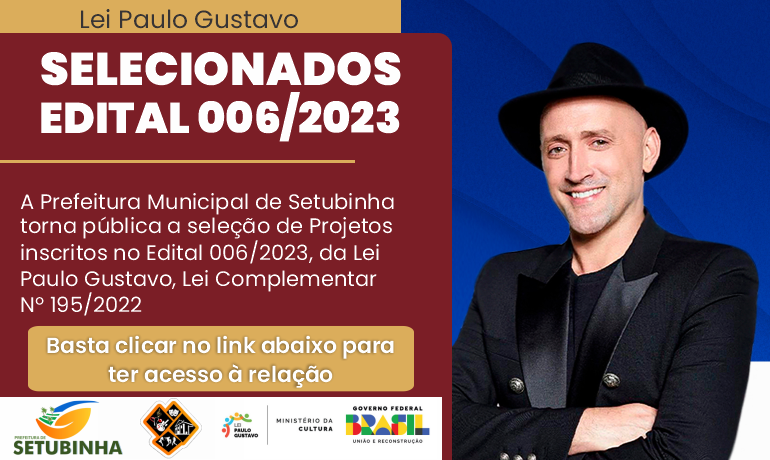 Resultado final do Edital nº 006/2023 – Lei Paulo Gustavo