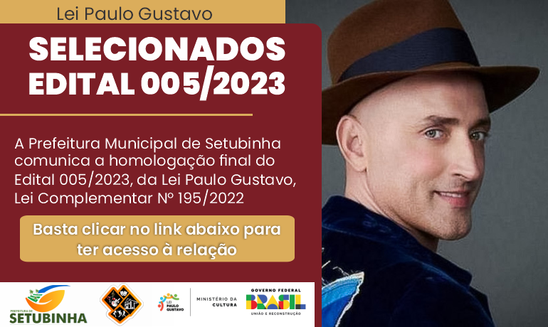 Resultado final do Edital nº 005/2023 – Lei Paulo Gustavo