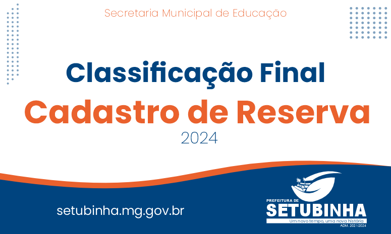 Classificação Final – Cadastro de Reserva 2024