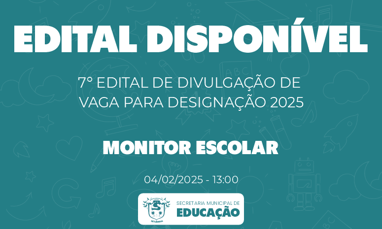Edital 07 – Divulgação de vaga para contratação