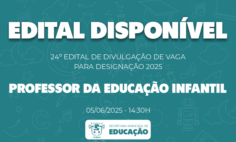 Edital 24 – Divulgação de vaga para contratação