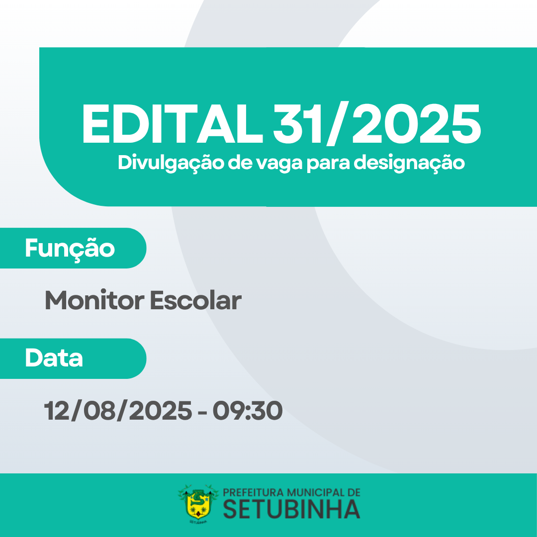 Edital 31 – Divulgação de vaga para contratação