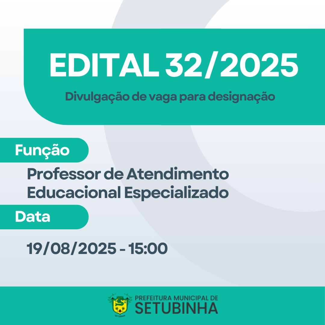 Edital 32 – Divulgação de vaga para contratação