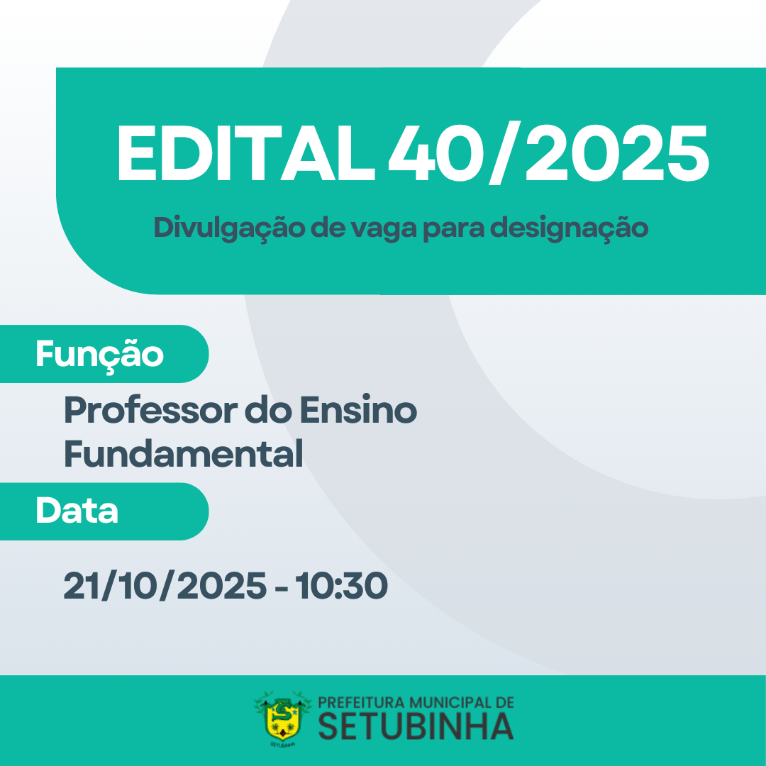 Edital 40 – Divulgação de vaga para contratação