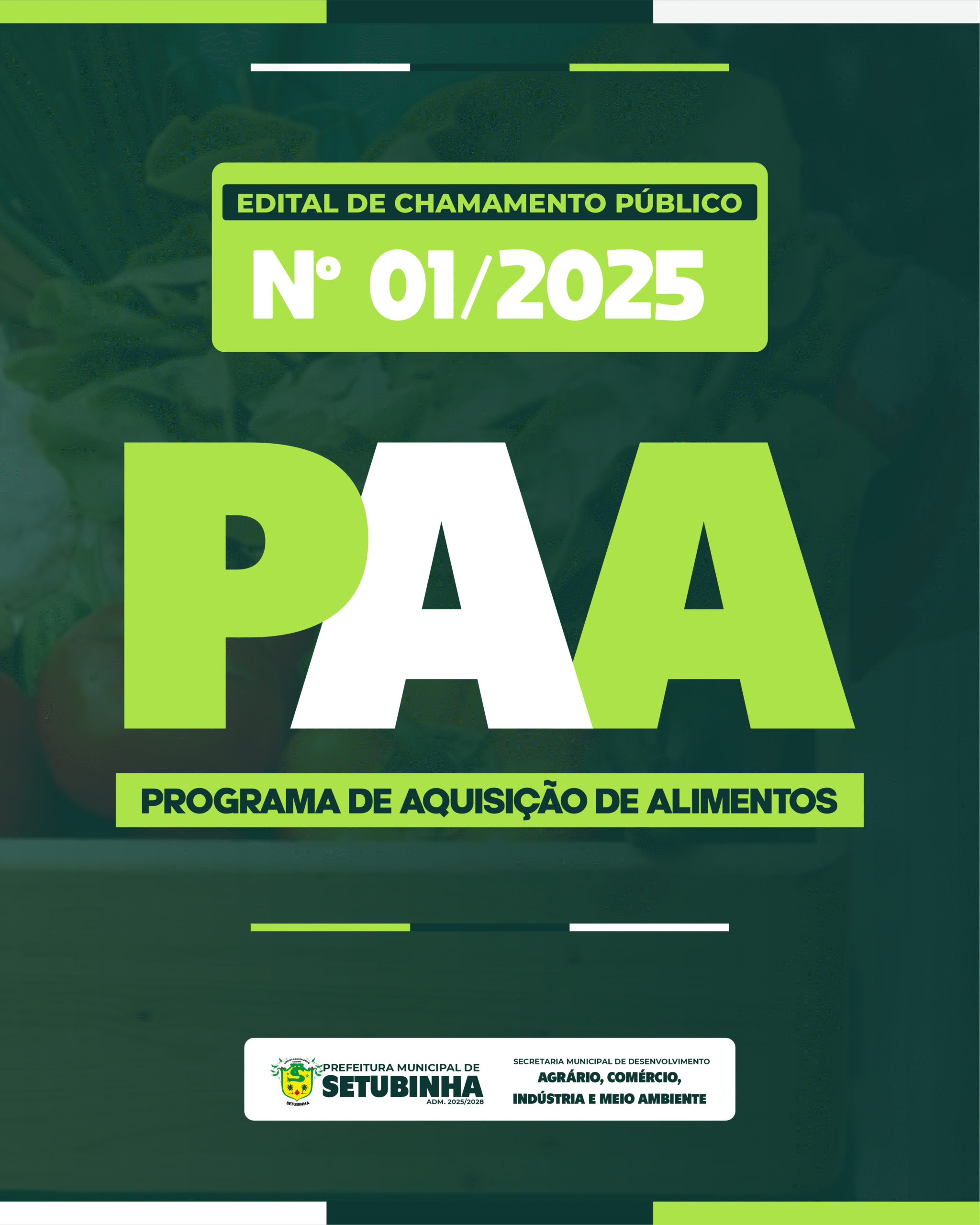 Chamada Pública n.º 01/2025 para aquisição de gêneros alimentícios da agricultura familiar – PAA