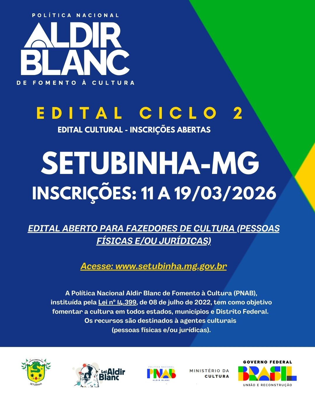 EDITAL DA POLÍTICA NACIONAL ALDIR BLANC LANÇADO EM SETUBINHA-MG